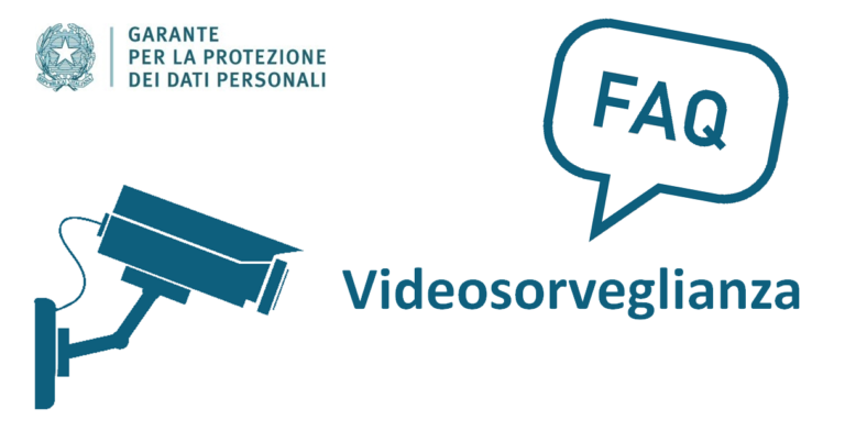 Videosorveglianza: le FAQ del Garante della privacy