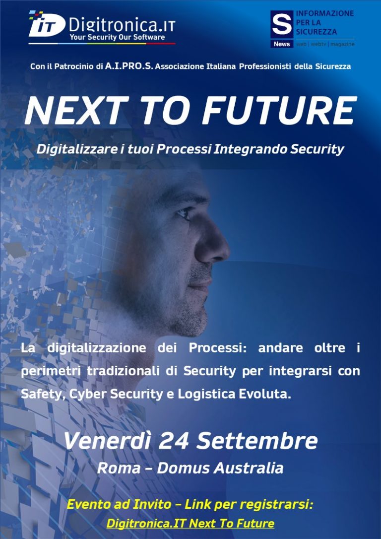 Roma, 24 settembre 2021:  NEXT TO FUTURE, la digitalizzazione dei Processi Integrando Security