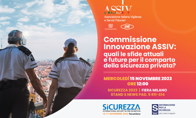 Commissione Innovazione ASSIV: sfide attuali e future per la sicurezza privata