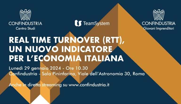 Centro Studi Confindustria – Presentazione “Real Time Turnover (RTT), un nuovo indicatore per l’economia italiana – 29 gennaio 2024