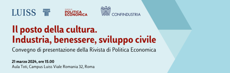 Confindustria: “Il posto della cultura. Industria, benessere, sviluppo civile” – Roma, 21 marzo 2024