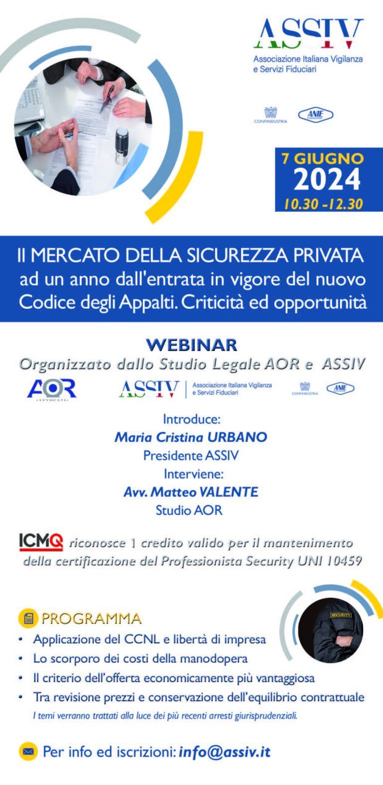 Webinar ASSIV: “Il mercato della sicurezza privata ad un anno dall’entrata in vigore del nuovo Codice degli Appalti. Criticità ed opportunità”. 7 giugno 2024