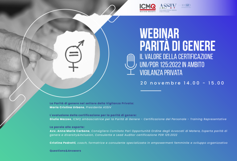 “Parità di Genere – Il valore della certificazione UNI/PDR 125:022 in ambito vigilanza privata”: Online il 20 novembre 2024, ore 14:00-15:00