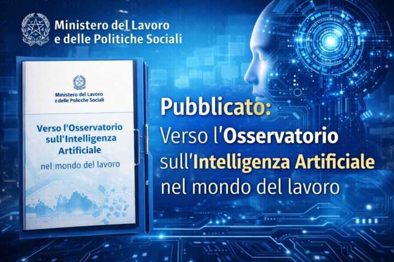 Ministero del Lavoro, pubblicato il primo documento dell’Osservatorio Lavoro e IA