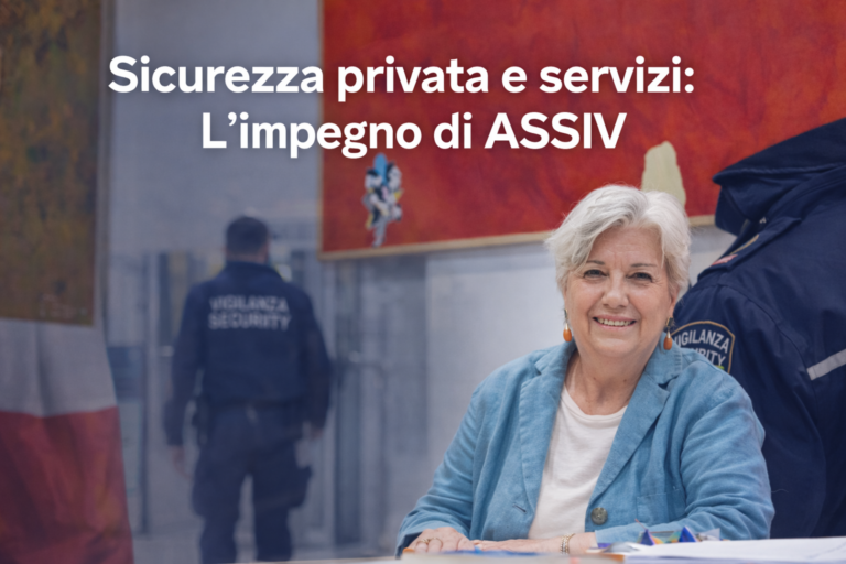 Sicurezza privata e servizi: l’impegno di ASSIV