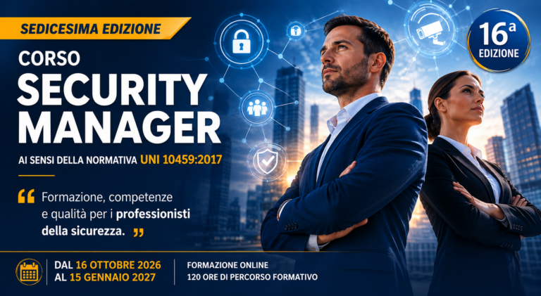 Al via la 16ª edizione del Corso Security Manager: formazione qualificata per i professionisti della sicurezza