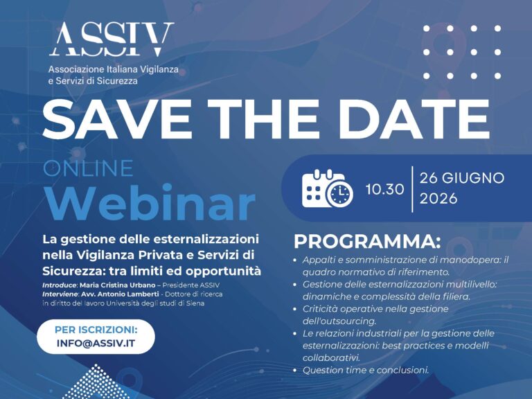 La gestione delle esternalizzazioni nella Vigilanza Privata e nei Servizi di Sicurezza: webinar ASSIV il 26 giugno