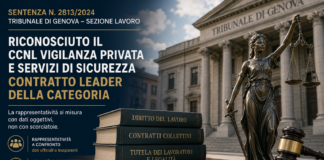 Il Tribunale di Genova blinda il CCNL Vigilanza Privata come unico contratto leader del comparto.