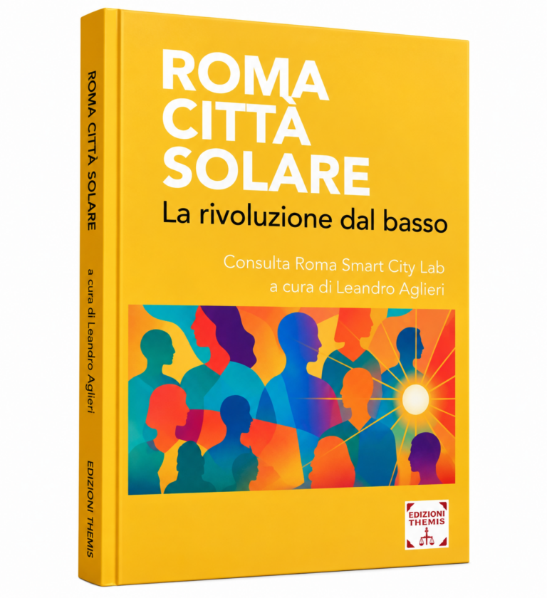 Comunicato Stampa: ROMA 24/09/2026: NASCE ‘ROMA CITTÀ SOLARE – La Rivoluzione dal basso’, IL LIBRO PARTECIPATO DELLA SMART CITY